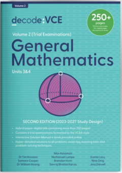 DECODE VCE GENERAL MATHEMATICS UNITS 3&4 2E (2023-2027) - VOLUME 2 (TRIAL EXAMINATIONS) Cover