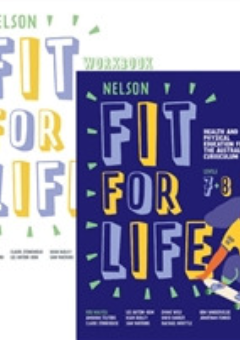 NELSON FIT FOR LIFE HEALTH & PHYSICAL EDUCATION FOR AC YEAR 7&8 STUDENT BOOK + WORKBOOK + EBOOK VALUE PACK 2E Cover