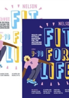 NELSON FIT FOR LIFE HEALTH & PHYSICAL EDUCATION FOR AC YEAR 9&10 STUDENT BOOK + WORKBOOK + EBOOK VALUE PACK 2E Cover