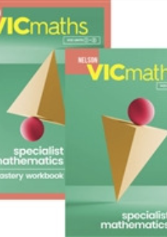 NELSON VICMATHS YEAR 11 SPECIALIST STUDENT BOOK + MASTERY WORKBOOK VALUE PACK Cover
