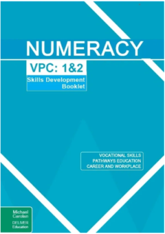 NUMERACY VICTORIAN PATHWAYS CERTIFICATE UNITS 1&2: SKILLS DEVELOPMENT BOOKLET Cover