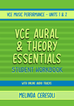 VCE MUSIC PERFORMANCE: AURAL & THEORY ESSENTIALS UNITS 1&2 STUDENT WORKBOOK Cover