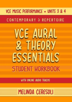 VCE MUSIC PERFORMANCE: AURAL & THEORY ESSENTIALS UNITS 3&4 STUDENT WORKBOOK Cover