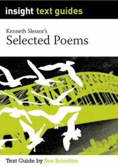 INSIGHT TEXT GUIDE: KENNETH SLESSOR'S SELECTED POEMS Cover