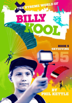 THE XTREME WORLD OF BILLY KOOL BOOK 5: SKYDIVING Cover