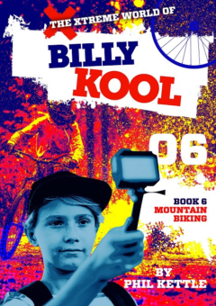 THE XTREME WORLD OF BILLY COOL BOOK 6: MOUNTAIN BIKING Cover