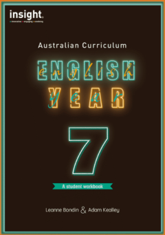 INSIGHT ENGLISH FOR THE AUSTRALIAN CURRICULUM YEAR 7 STUDENT WORKBOOK Cover