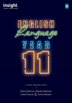 INSIGHT ENGLISH LANGUAGE YEAR 11: VCE UNITS 1&2 STUDENT BOOK + EBOOK Cover