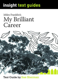 INSIGHT TEXT GUIDE: MY BRILLIANT CAREER Cover