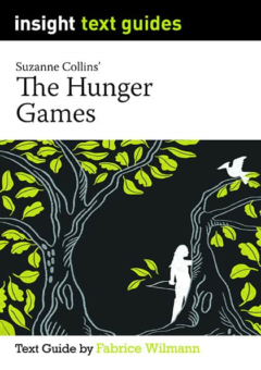 INSIGHT TEXT GUIDE: THE HUNGER GAMES Cover