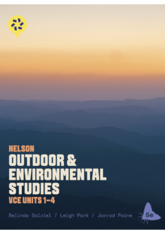 NELSON OUTDOOR & ENVIRONMENTAL STUDIES VCE UNITS 1-4 STUDENT BOOK + MINDTAP 5E Cover