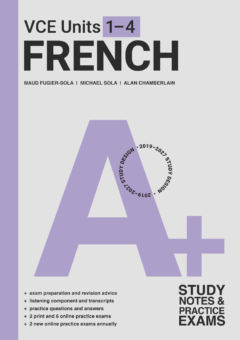 A+ FRENCH VCE STUDY NOTES AND PRACTICE EXAMS UNITS 1-4 Cover