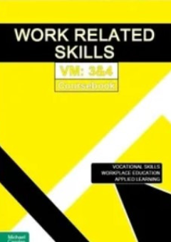 WORK RELATED SKILLS VOCATIONAL MAJOR UNITS 3&4: COURSEBOOK (2024) Cover