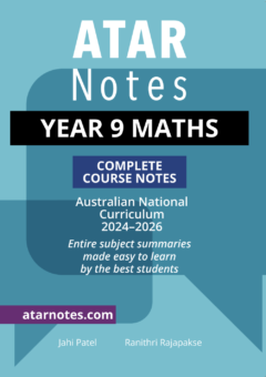 ATAR NOTES YEAR 9 MATHS COMPLETE COURSE NOTES (2024 - 2026) Cover
