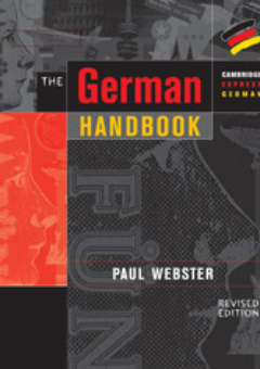 THE GERMAN HANDBOOK: YOUR GUIDE TO SPEAKING AND WRITING GERMAN Cover