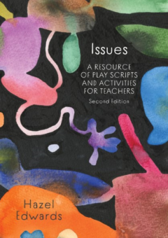 ISSUES: A RESOURCE OF PLAY SCRIPTS AND ACTIVITIES FOR TEACHERS Cover
