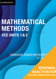 CAMBRIDGE SENIOR MATHS: MATHS METHODS VCE UNITS 1&2 2E REACTIVATION (Reactivation) Cover