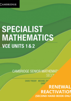 CAMBRIDGE SENIOR MATHS: SPECIALIST MATHS VCE UNITS 1&2 2E REACTIVATION (Reactivation) Cover