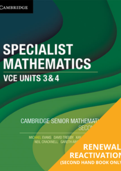 CAMBRIDGE SENIOR MATHS: SPECIALIST MATHS VCE UNITS 3&4 2E REACTIVATION (Reactivation) Cover