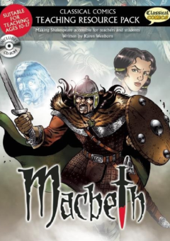 CLASSICAL COMICS TEACHER RESOURCE PACK: MACBETH Cover