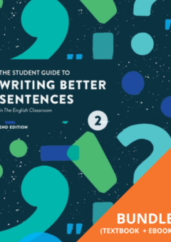 THE STUDENT GUIDE TO WRITING BETTER SENTENCES IN THE ENGLISH CLASSROOM BOOK 2 2E + EBOOK Cover