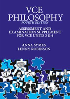 VCE PHILOSOPHY: ASSESSMENT AND EXAMINATION SUPPLEMENT FOR VCE UNITS 3&4 4E Cover