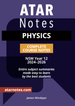 ATAR NOTES HSC PHYSICS YEAR 12 NOTES (2024-2026) Cover