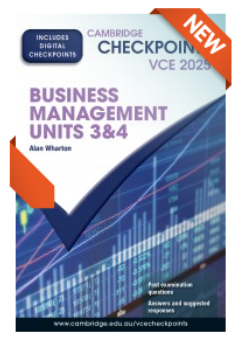 CAMBRIDGE CHECKPOINTS VCE BUSINESS MANAGEMENT UNITS 3&4 2025 + QUIZ ME MORE Cover