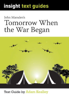 INSIGHT TEXT GUIDE: TOMORROW, WHEN THE WAR BEGAN Cover