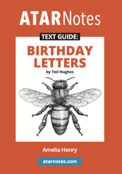 ATAR NOTES TEXT GUIDE: BIRTHDAY LETTERS BY TED HUGHES Cover