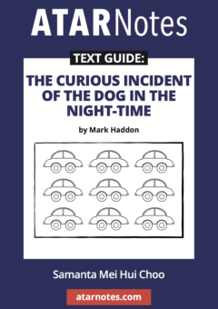 ATAR NOTES TEXT GUIDE: THE CURIOUS INCIDENT OF THE DOG IN THE NIGHT-TIME BY MARK HADDON Cover