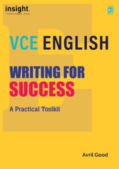INSIGHT VCE ENGLISH WRITING FOR SUCCESS: A PRACTICAL TOOLKIT Cover