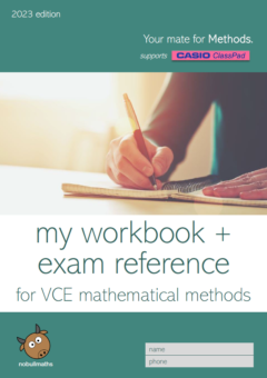 MY WORKBOOK + EXAM REFERNCE FOR VCE MATHEMATICAL METHODS (SUPPORTS CASIO CLASSPAD CALCULATOR) Cover