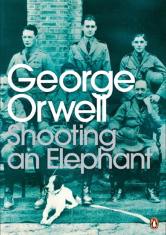 SHOOTING AN ELEPHANT: PENGUIN MODERN CLASSICS Cover