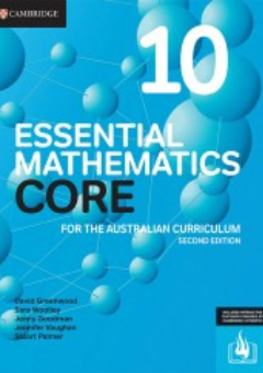 CAMBRIDGE ESSENTIAL MATHEMATICS CORE FOR THE AUSTRALIAN CURRICULUM YEAR 10 STUDENT BOOK + EBOOK 2E Cover