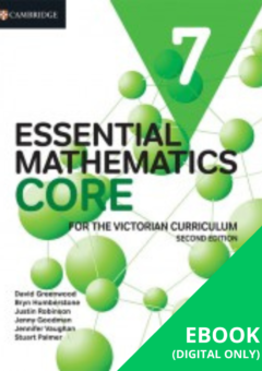 CAMBRIDGE ESSENTIAL MATHEMATICS CORE FOR THE VICTORIAN CURRICULUM 7 EBOOK 2E (eBook only) Cover