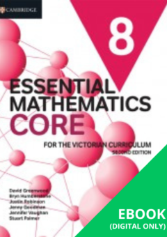 CAMBRIDGE ESSENTIAL MATHEMATICS CORE FOR THE VICTORIAN CURRICULUM 8 EBOOK 2E (eBook only) Cover
