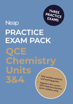 NEAP PRACTICE EXAM PACK: QCE CHEMISTRY UNITS 3&4 (3 EXAMS) Cover