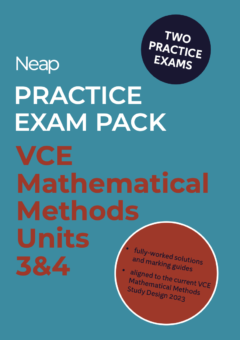 NEAP PRACTICE EXAM PACK: VCE MATHEMATICAL METHODS UNITS 3&4 (2 EXAMS) Cover
