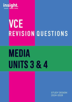INSIGHT VCE REVISION QUESTIONS: MEDIA UNITS 3&4 STUDENT WORKBOOK Cover