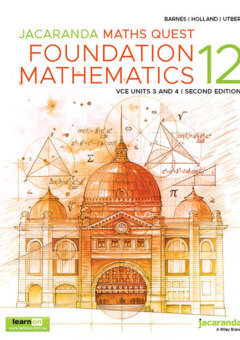 JACARANDA MATHS QUEST 12 FOUNDATION MATHEMATICS VCE UNITS 3&4 LEARNON + PRINT 2E Cover