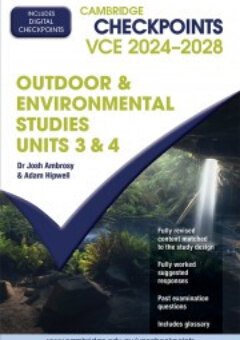 CAMBRIDGE CHECKPOINTS VCE OUTDOOR AND ENVIRONMENTAL STUDIES UNITS 3&4 2024-2028 + QUIZ ME MORE Cover
