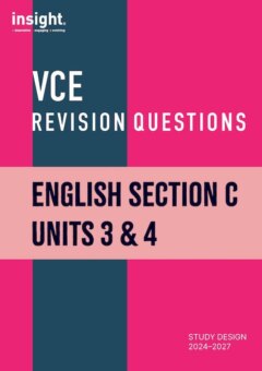 INSIGHT VCE REVISION QUESTIONS: ENGLISH SECTION C UNITS 3&4 STUDENT WORKBOOK Cover