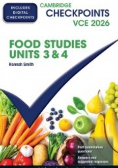 CAMBRIDGE CHECKPOINTS VCE FOOD STUDIES UNITS 3&4 2026-2027 + QUIZ ME MORE Cover