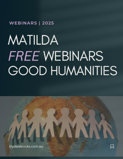 Matilda Education: FREE WEBINARS for Good Humanities